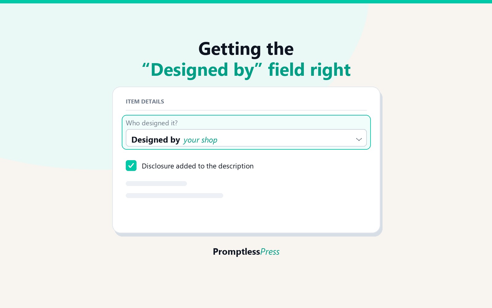 An Etsy-style listing form with the Designed by field highlighted and the disclosure checkbox ticked