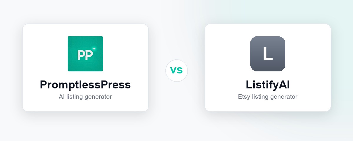 PromptlessPress and ListifyAI logos side by side for an Etsy listing generator comparison