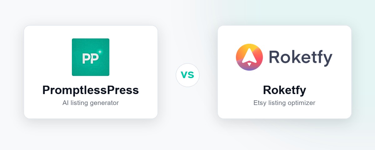 PromptlessPress and Roketfy logos side by side for an Etsy listing optimizer comparison
